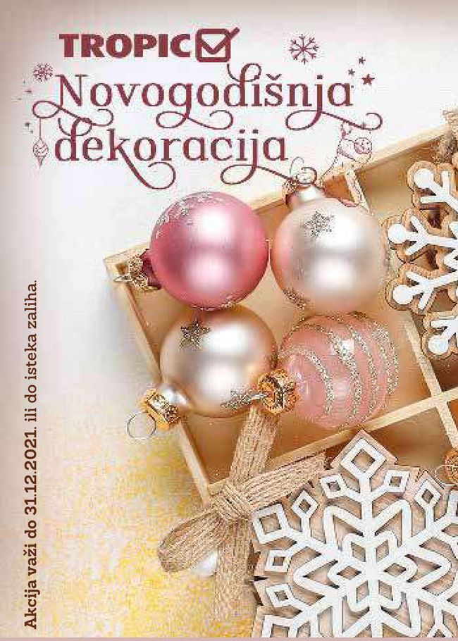 Tropic: Novogodišnja dekoracija do 31.12.2021.