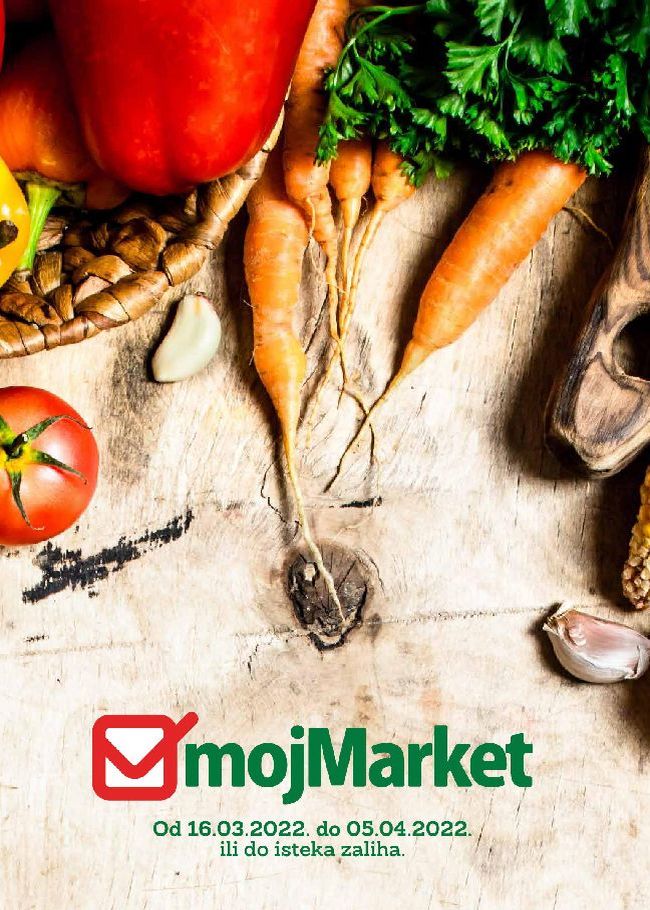 Moj Market: Akcijski katalog od 16.03. do 05.04.2022.