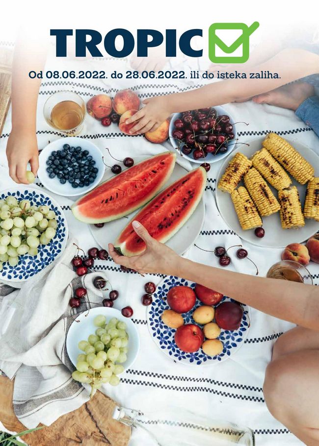 Tropic Akcijski katalog od 08. do 28.06.2022.-naslovna Tropic: Akcijski katalog od 08. do 28.06.2022.
