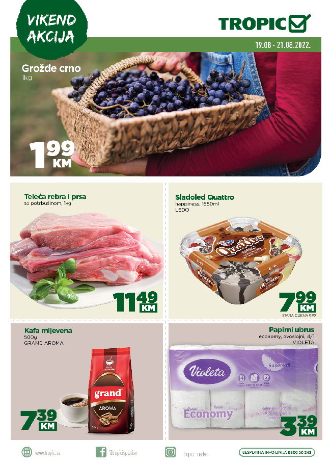 Tropic Vikend akcija od 19. do 21.08.2022 Tropic: Vikend akcija od 19. do 21.08.2022.