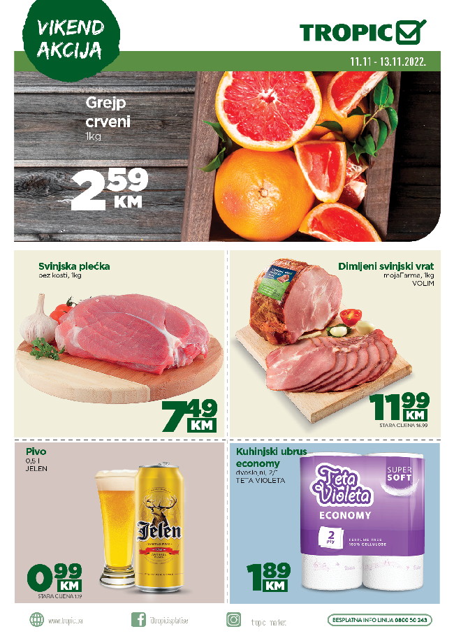 Tropic Vikend akcija od 11. do 13.11.2022 Tropic: Vikend akcija od 11. do 13.11.2022.