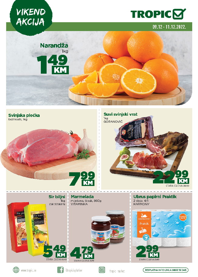 Tropic Vikend akcija od 09. do 11.12.2022. Tropic: Vikend akcija od 09. do 11.12.2022.