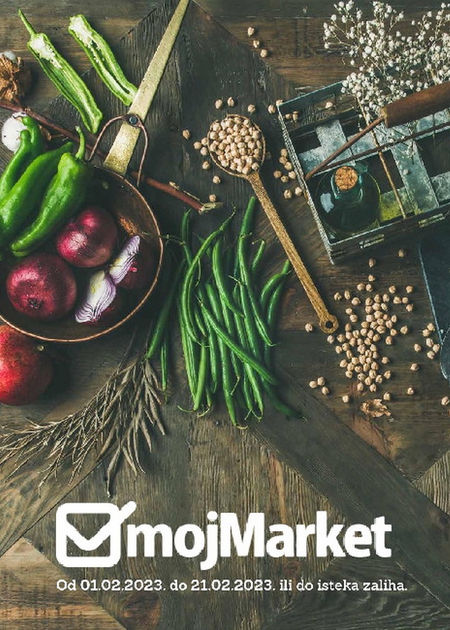 Moj Market: Akcijski katalog od 01. do 21.02.2023.