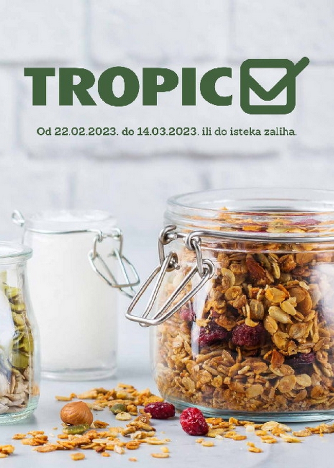 Tropic: Akcijski katalog od 22.02. do 14.03.2023.