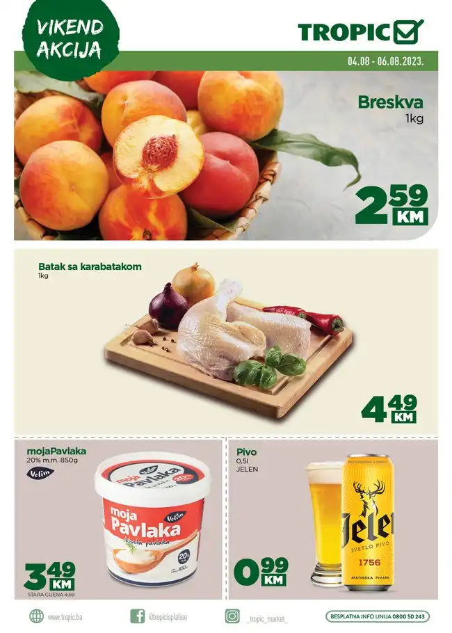 Tropic Vikend akcija od 04. do 06.08.2023. Tropic: Vikend akcija od 04. do 06.08.2023.