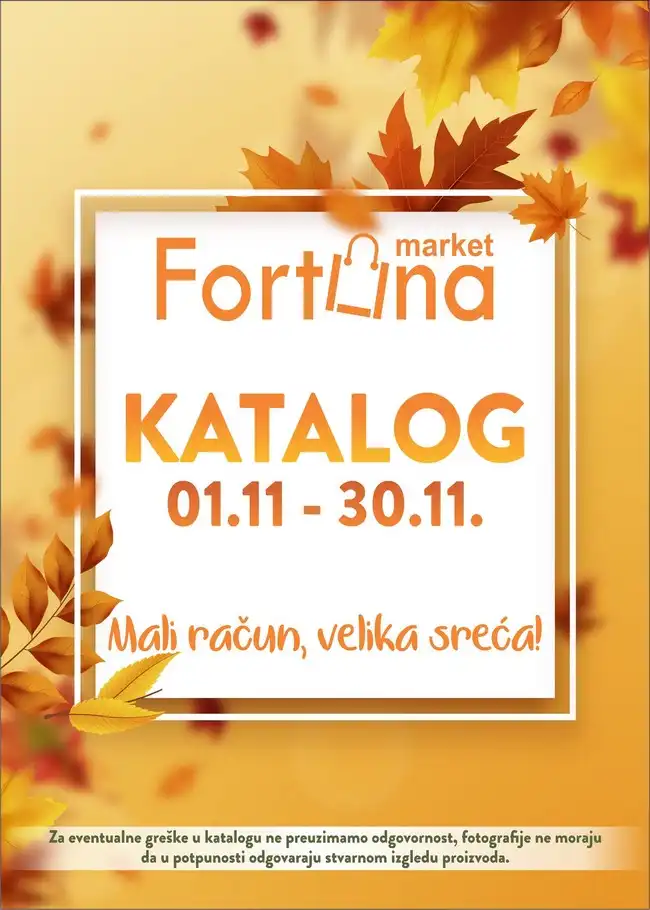 Fortuna marketi Akcijski katalog od 01. do 30.11.2023 (1) Fortuna marketi: Akcijski katalog od 01. do 30.11.2023.