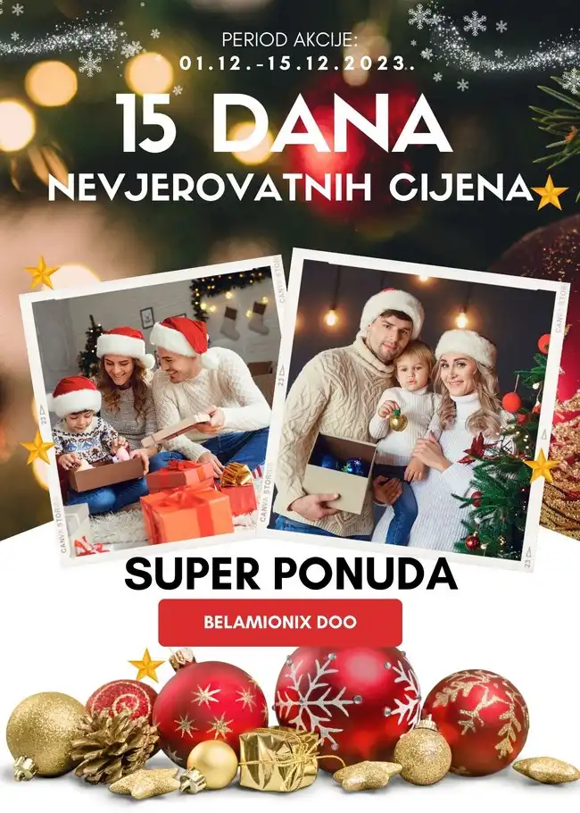 Belamionix: 15 dana nevjerovatnih cijena od 01. do 15.12.2023.