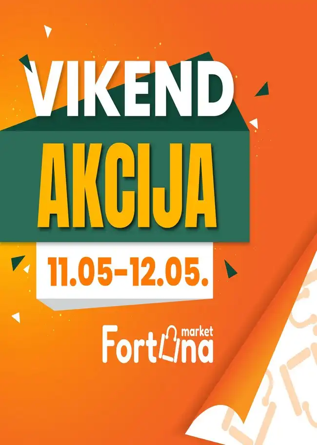Fortuna: marketi Vikend akcija od 11. do 12.05.2024.