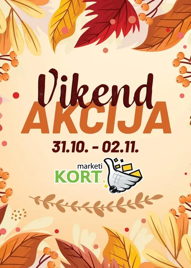 Kort marketi: Vikend akcija (od 31.10. do 02.11.2025)