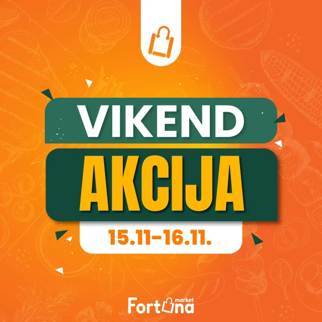 Fortuna marketi: Vikend akcija (od 15.11. do 16.11.2025)
