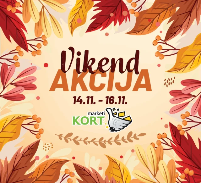 Kort marketi: Vikend akcija (od 14.11. do 16.11.2025)