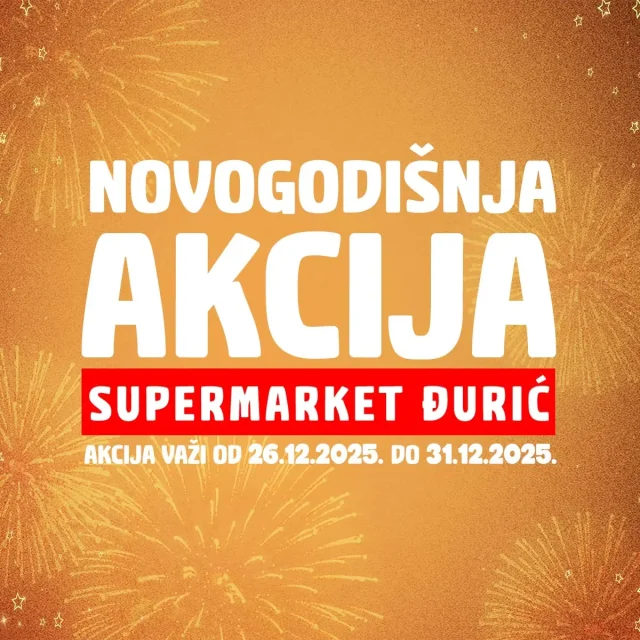 Đurić supermarket: Novogodišnja akcija