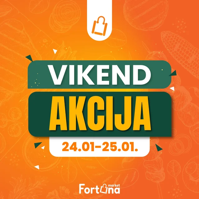 Fortuna marketi: Vikend akcija