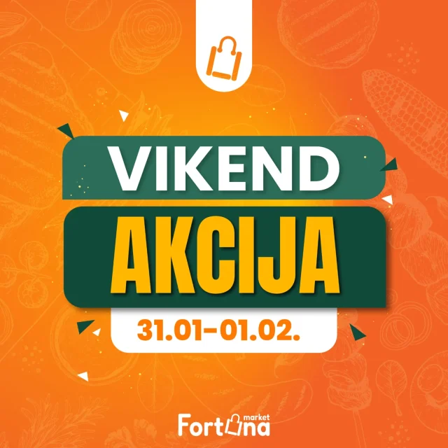 Fortuna marketi: Vikend akcija - Slika 1 Fortuna marketi: Vikend akcija