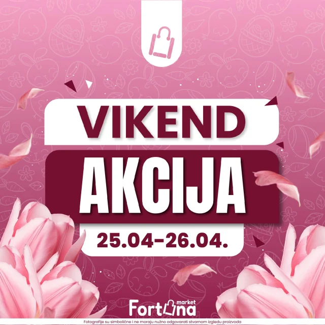 Fortuna marketi: Vikend akcija (od 25.04. do 26.04.2026)