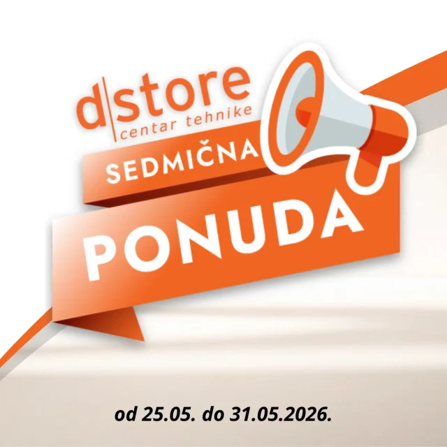 Dstore: Sedmična ponuda (od 25.05. do 31.05.2026)