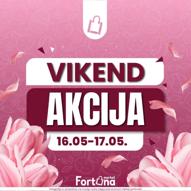 Fortuna marketi: Vikend akcija (od 16.05. do 17.05.2026)