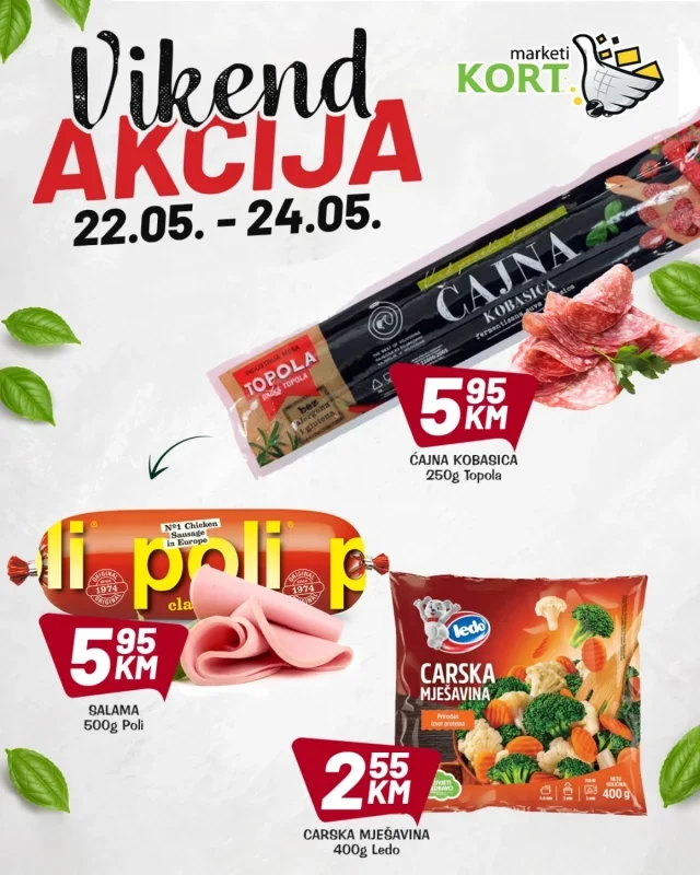 Kort marketi: Vikend akcija (od 22.05. do 24.05.2026)