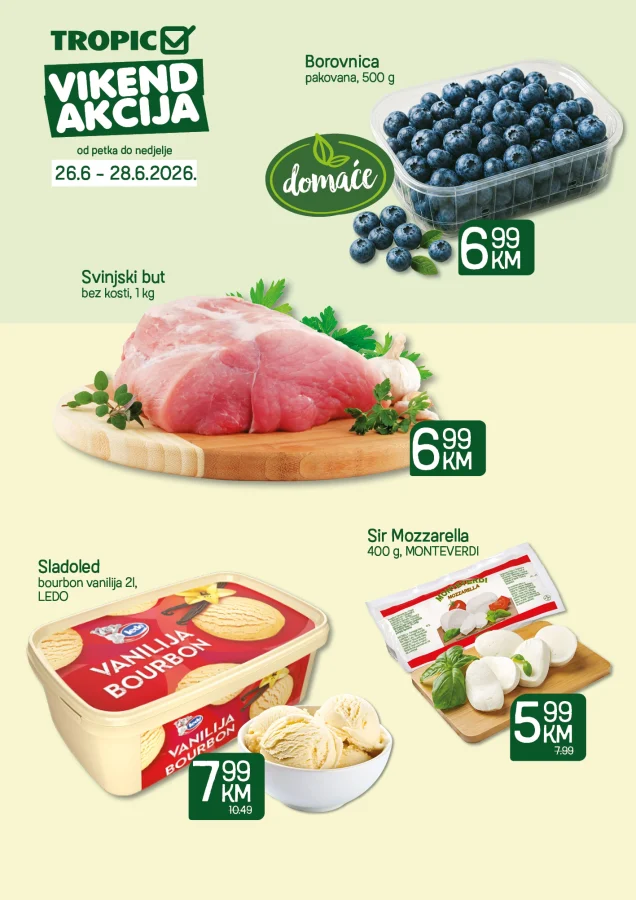 Tropic i Moj Market: Vikend akcija (od 26.06. do 28.06.2026)