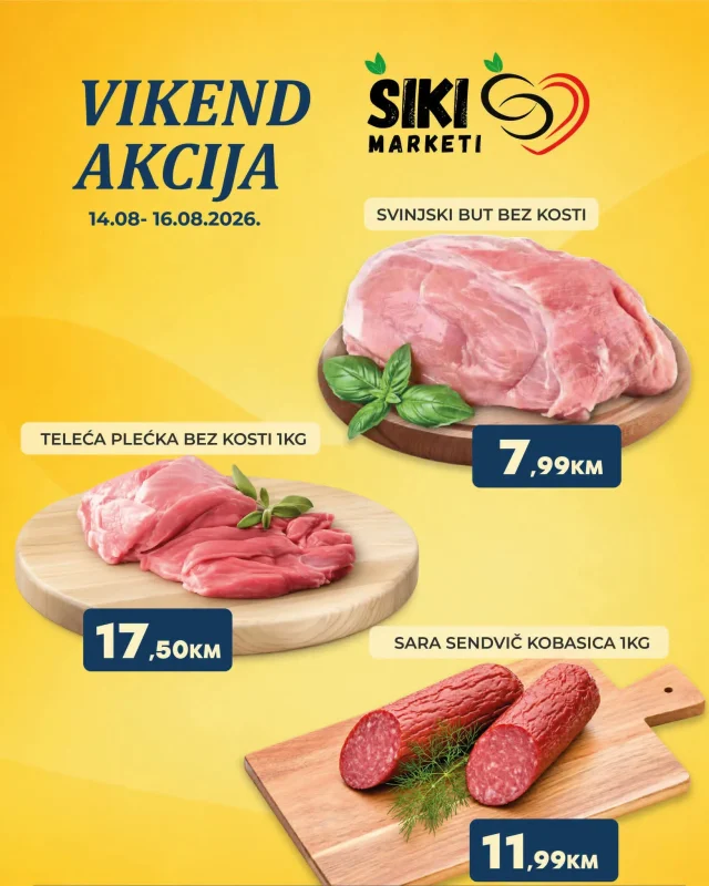 Šiki marketi: Vikend akcija (od 14.08. do 16.08.2026)