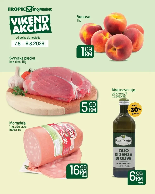 Tropic i Moj Market: Vikend akcija (od 07.08. do 09.08.2026)