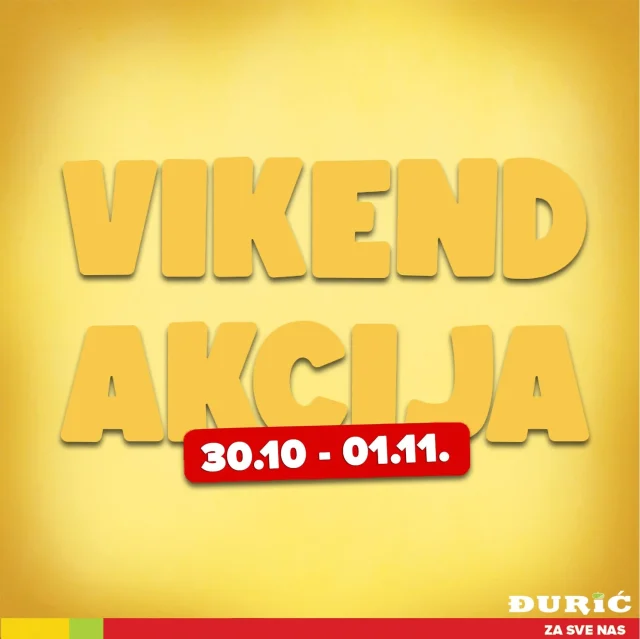 Đurić: Vikend akcija (od 30.10. do 01.11.2026)